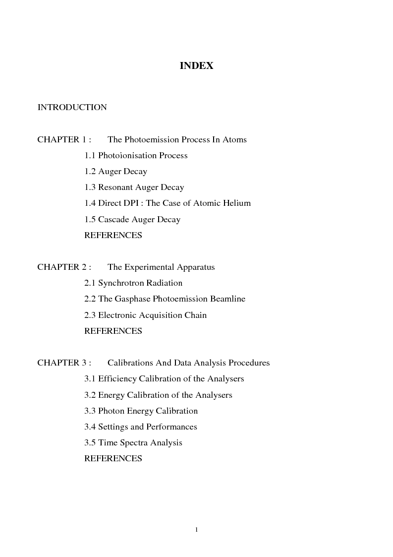 Indice della tesi: Study of Electronic Correlation in Noble Gas Atoms by means of Two Electron Photoemission Spectroscopies, Pagina 1