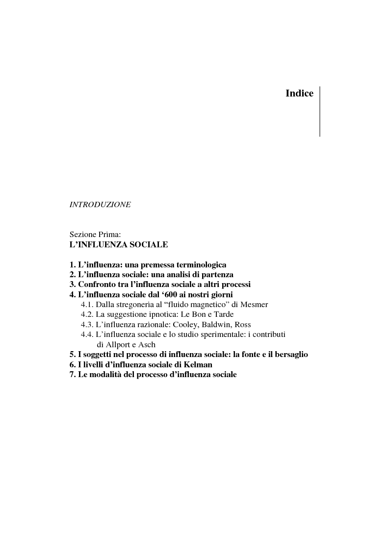 Indice della tesi: L'influenza sociale: conformismo, autorità e rottura del consenso, Pagina 1