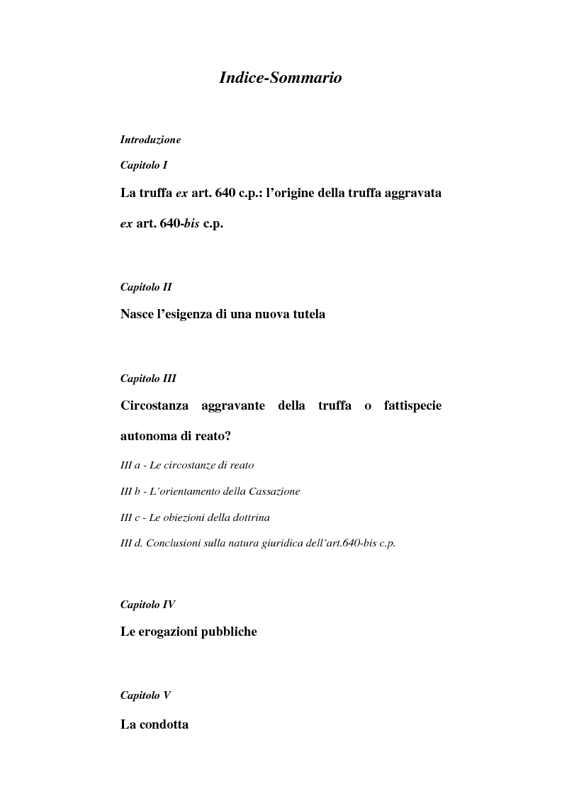 Indice della tesi: Art. 640-bis c.p.: Truffa aggravata per il conseguimento di erogazioni pubbliche, Pagina 1