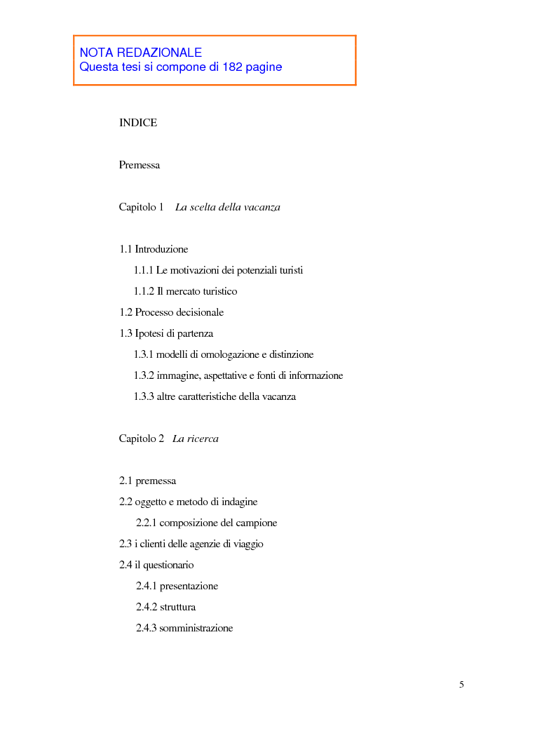 Indice della tesi: Procedure e caratteristiche della scelta della vacanza organizzata. Fonti di informazione e attribuzione di senso., Pagina 1