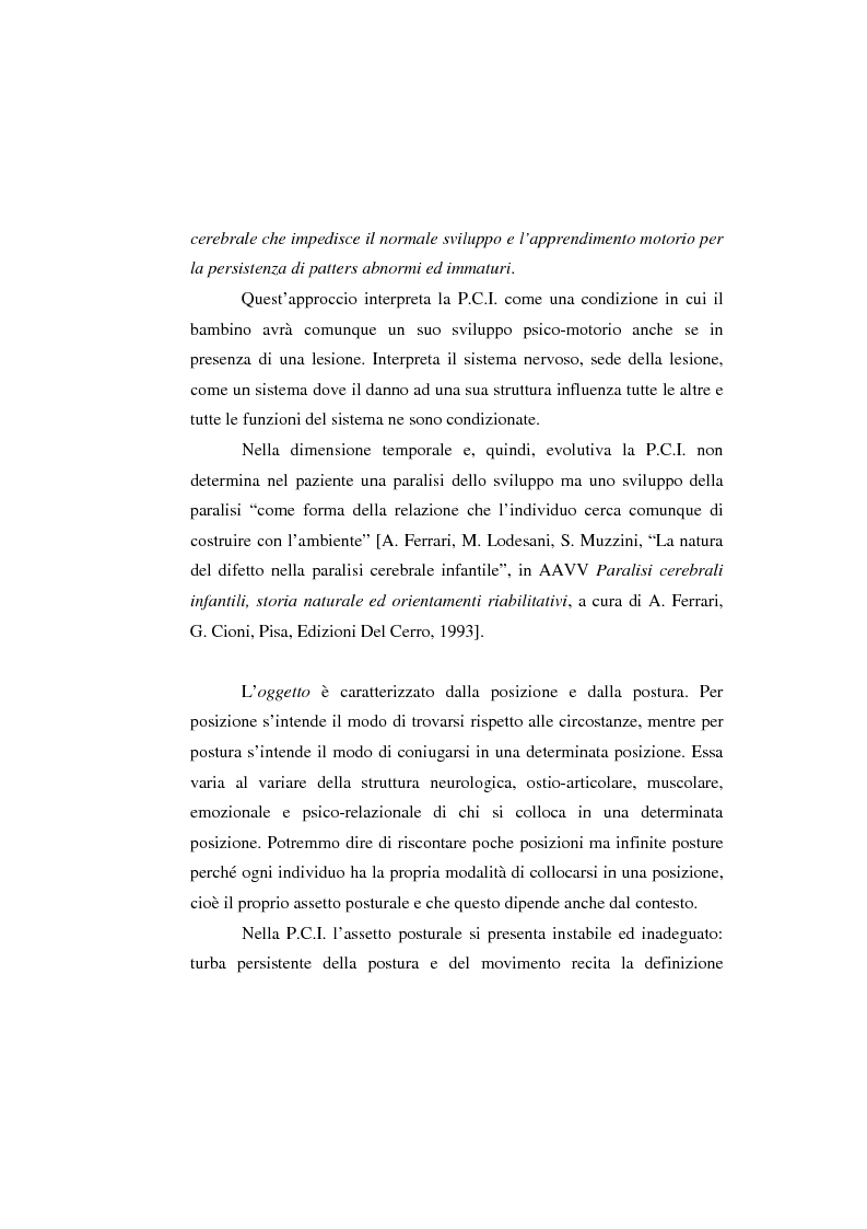 Anteprima della tesi: L'uso di posture corrette e posizioni adeguate nella gestione complessa ed articolata delle paralisi cerebrali infantili, Pagina 2