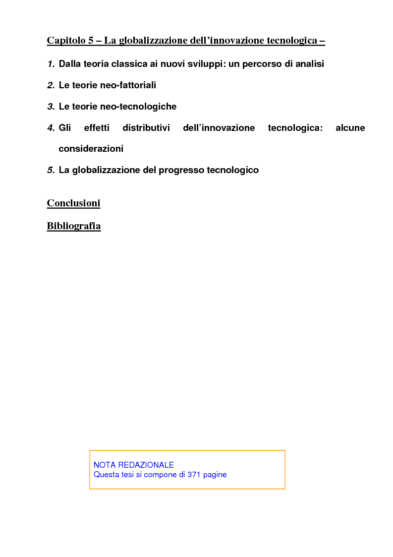 Indice della tesi: Globalizzazione: l'integrazione economica, la distribuzione, le politiche economiche, la tecnologia, Pagina 4