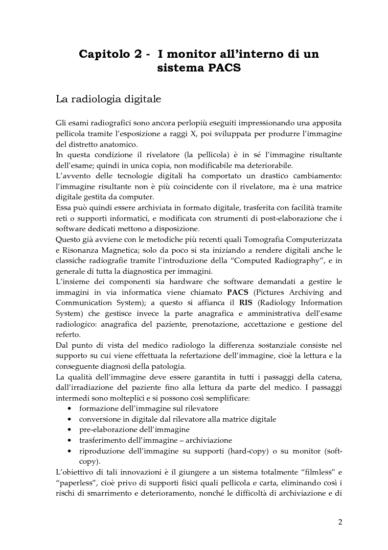 Anteprima della tesi: Valutazione delle caratteristiche fisiche di sistemi di visualizzazione ad elevata risoluzione impiegati in un sistema Pacs (Pictures Archiving and Communication System), Pagina 2