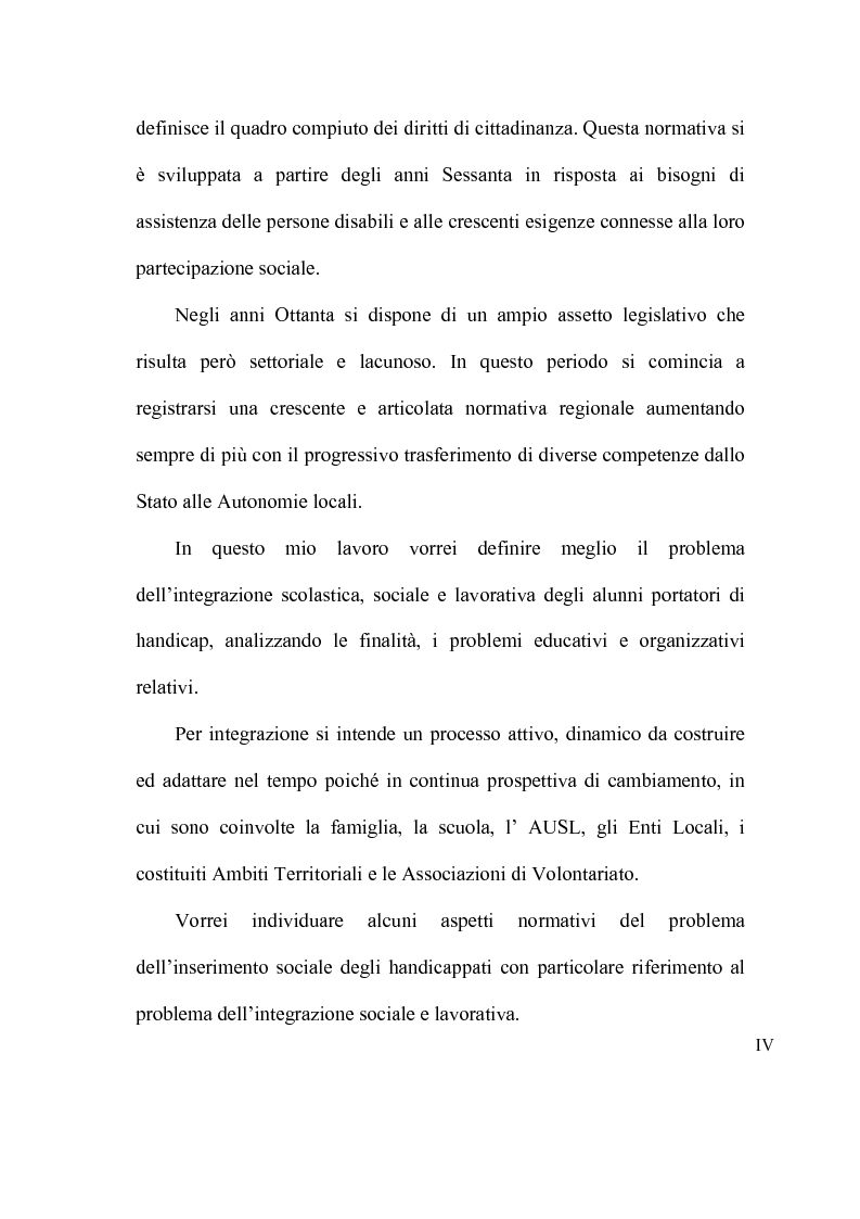 Anteprima della tesi: Gli alunni portatori di handicap: finalità e problemi educativi ed organizzativi relativi alla loro integrazione scolastica, sociale e lavorativa, Pagina 4
