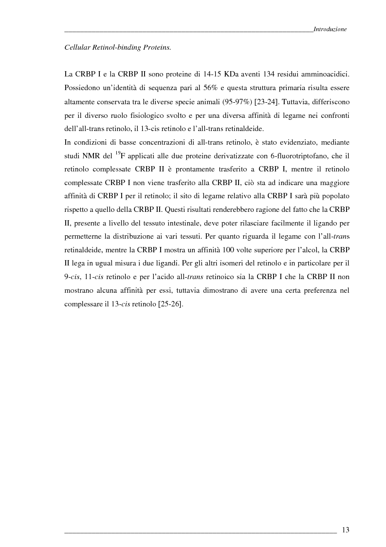 Anteprima della tesi: Studio Esi-Ms di dinamiche conformazionali metanolo-indotte di proteine adibite al trasporto di retinolo e acido retinoico (CrbpI, CrbpII e Crabp) mediante scambio idrogeno e deuterio, Pagina 12