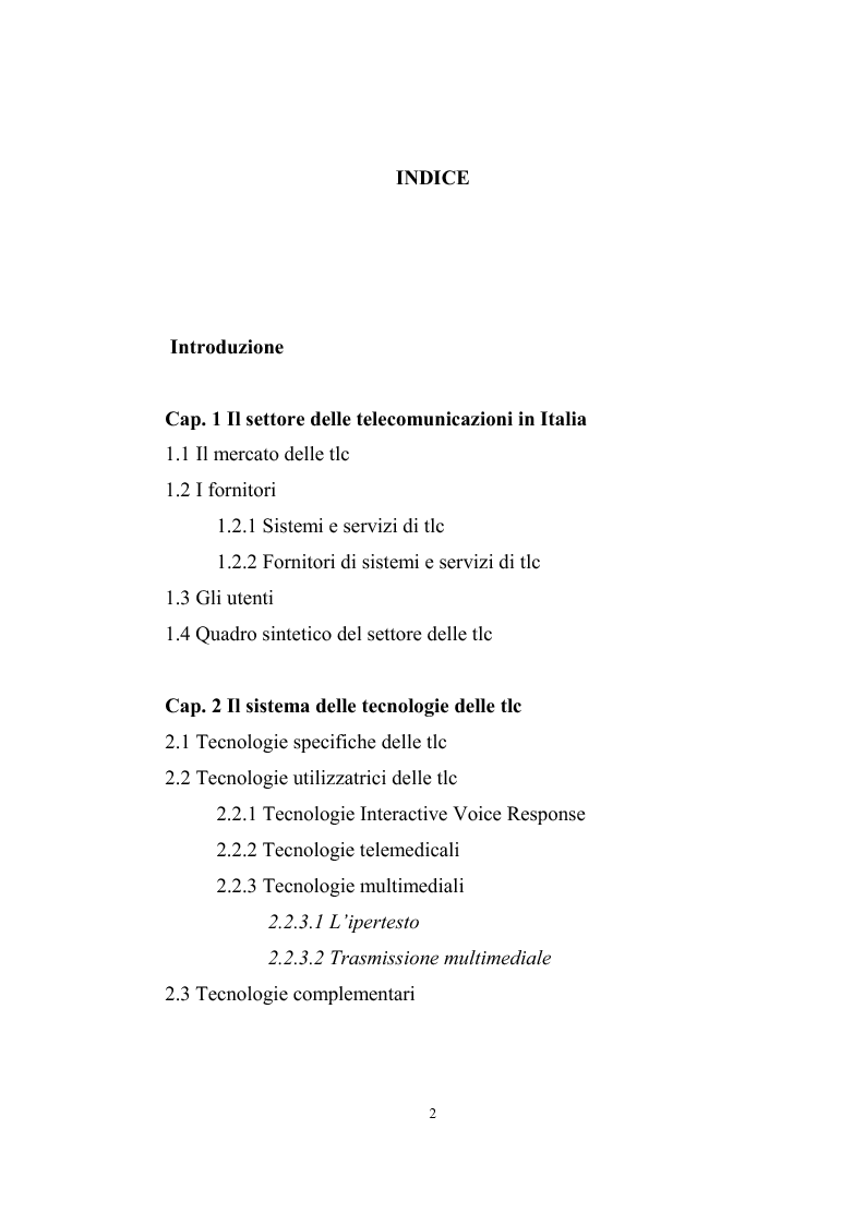 Indice della tesi: Creazione di piccole imprese di servizi basate sull'utilizzo delle tecnologie delle telecomunicazioni, Pagina 1