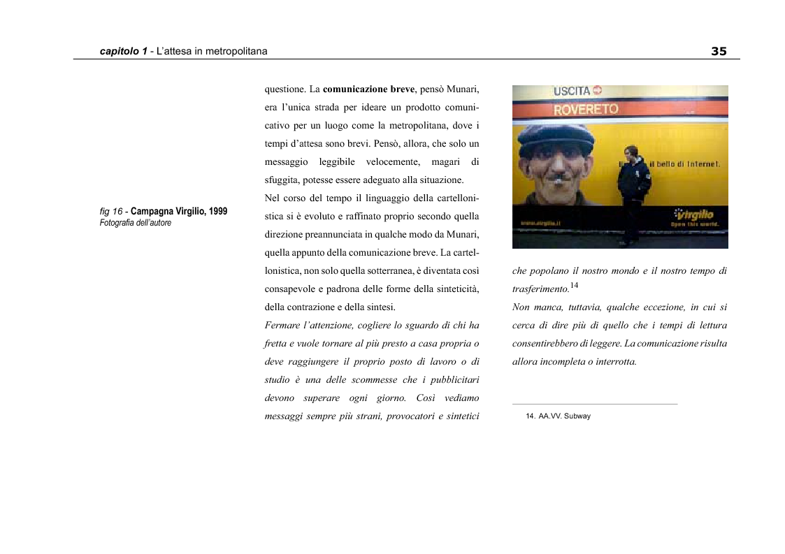 Anteprima della tesi: Un finestrino sulla città. Progetto di videocomunicazione breve per la metropolitana di Milano., Pagina 7