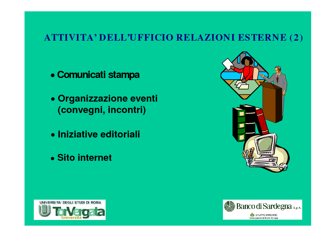Anteprima della tesi: Attività di relazioni esterne al Banco di Sardegna (Gruppo BPER), con particolare riferimento all'organizzazione di eventi, al networking e alla presenza sulla stampa locale e nazionale, Pagina 6