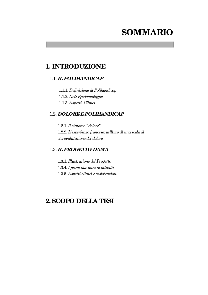 Indice della tesi: Proposta di una scala di eterovalutazione del dolore nel disabile grave portatore di polihandicap: l'esperienza del Progetto DAMA, Pagina 1