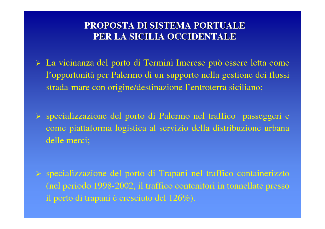 Anteprima della tesi: La logica del sistema portuale per lo sviluppo del trasporto combinato strada-mare in Sicilia, Pagina 23