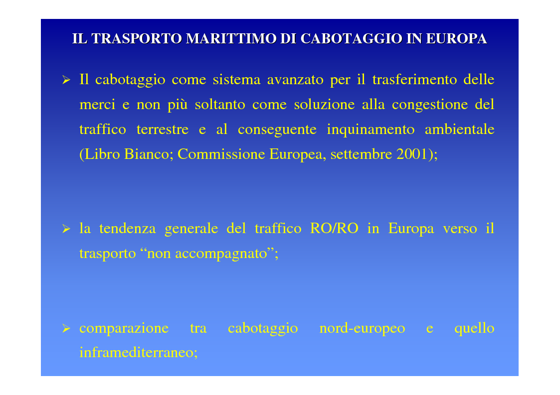 Anteprima della tesi: La logica del sistema portuale per lo sviluppo del trasporto combinato strada-mare in Sicilia, Pagina 6